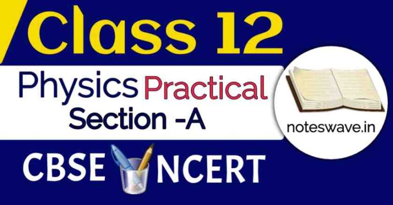 CBSE Class 12 Physics Practical Section-A